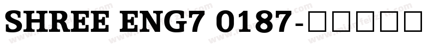 SHREE ENG7 0187字体转换